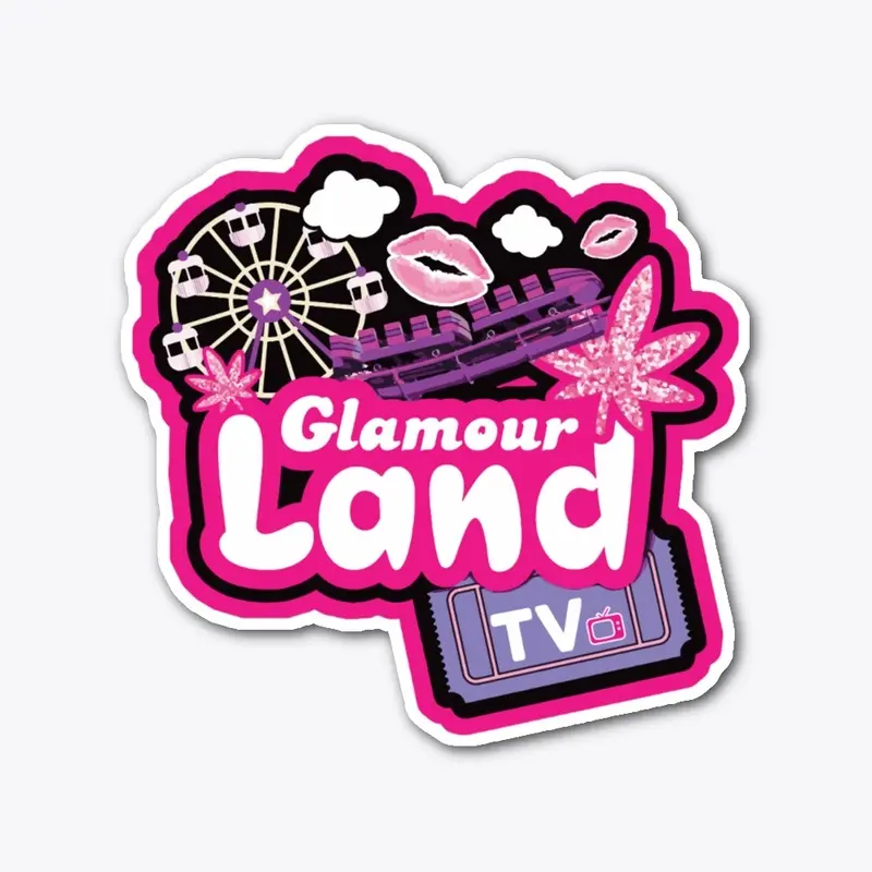 Glamour Land T.V. Merch